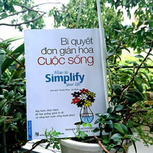 Bí Quyết Đơn Giản Hoá Cuộc Sống - Werner Tiki
